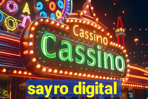 sayro digital